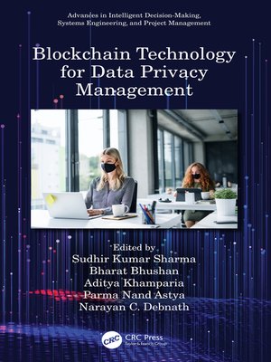 cover image of Blockchain Technology for Data Privacy Management